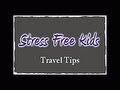 Lower Travel Stress on Family Road Trips | Stress Free Kids