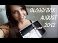 Glossybox August 2012 - hmmmm....