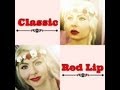 Beauty &amp; Makeup Tutorial.One Look Featuring the Classic Red Lip