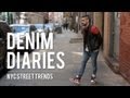 Denim Diaries #2 NYC street trends | with Jason Dundas