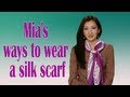 How to wear a silk scarf in different ways