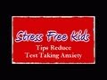 Tips to Ease Test Taking Anxiety/ Stress Free Kids