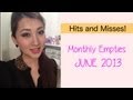June Favorties &amp; Empties 2013