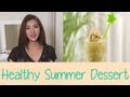 How to make Low Calorie Summer Dessert!!