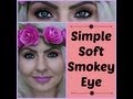 Simple Soft Smokey Eye (Eyeshadow Tutorial) Cruelty-Free Make Up
