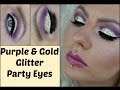 Purple &amp; Gold Glitter Party Eye Makeup (cruelty-free cosmetics)