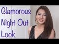 How to look glam all night long!