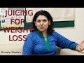 Juicing for Weight Loss
