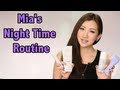 My Night Time Skincare Routine