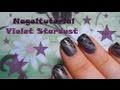 [Nail Tutorial] ♦ Violet Stardust ♦ (+ incl. Mini Review &quot;Sternenstaub&quot;)