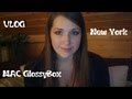 Vlog (New York Reise (NYX), MAC Glossybox, Frage an euch und neue Cam)