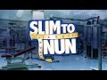 New Reality Show: &#039;Slim to Nun&#039;