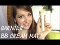 [Review / Kauftipp] ♥ Neue Garnier BB Cream mit Matt Effekt