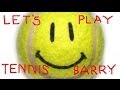 Challenging Barry to a game of tennis