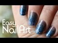 Easy NailArt #8 | Blue Glamour Nails | Tutorial