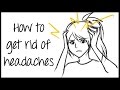 How to cure Headaches