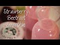 My Easy Cooking - Strawberry &amp; Beetroot Smoothie