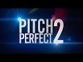 &#039;Pitch Perfect 2&#039; Trailer