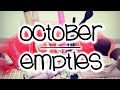 October Empties &amp; Favorites