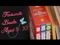Kathryn - Favourite Books for Kids Ages 8-10