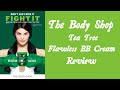 The Body Shop BB Cream Review